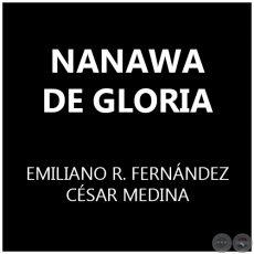 NANAWA DE GLORIA - Polca de EMILIANO R. FERNNDEZ